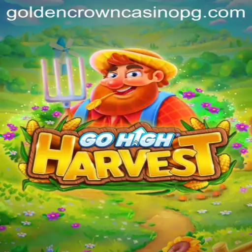 Exploring the Exciting World of GoHighHarvest